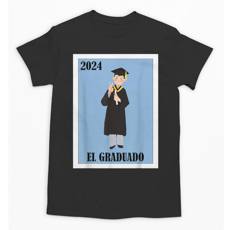 Mexican For Graduation El Graduado 2024 Unisex T-Shirt
