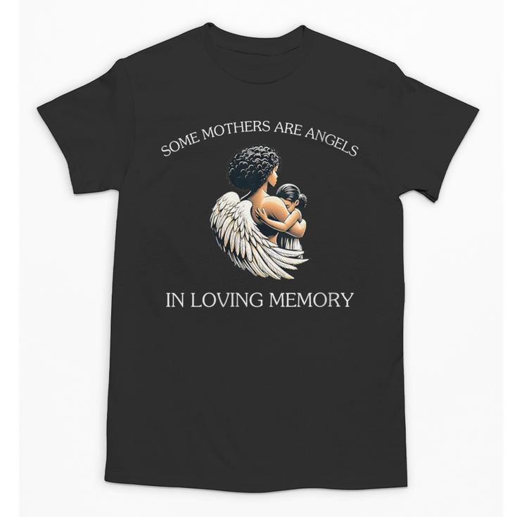 Mother's Day Remembrance African-American Mom Angel Memory Unisex T-Shirt