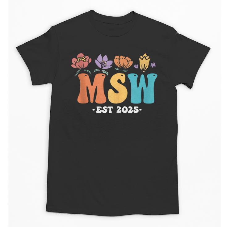 MSW Est 2025 Graduation School Social Worker Shirt Master Unisex T-Shirt