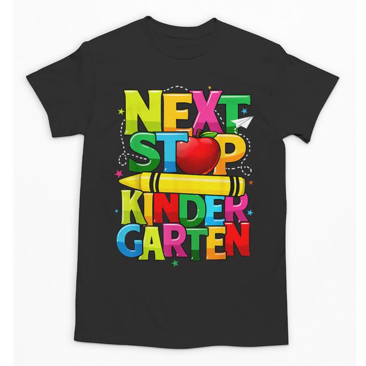 Next Stop Kindergarten Preschool Graduation 2023 Boys Girls Unisex T-Shirt