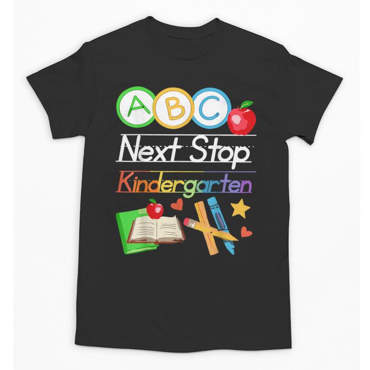 Next Stop Kindergarten Preschool Graduation 2025 Boy Girl Unisex T-Shirt