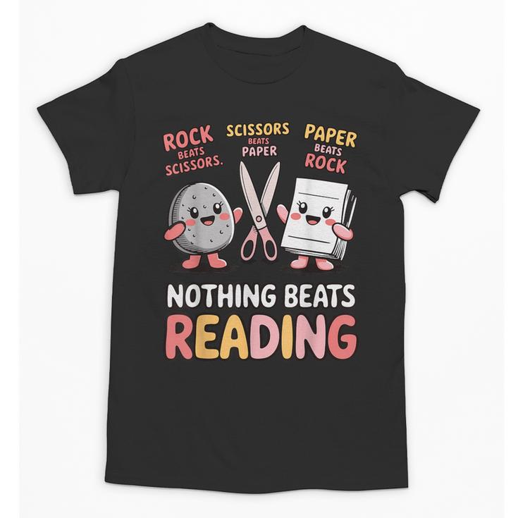 Nothing Goes Beyond Reading Rock Paper Scissors Book Unisex T-Shirt