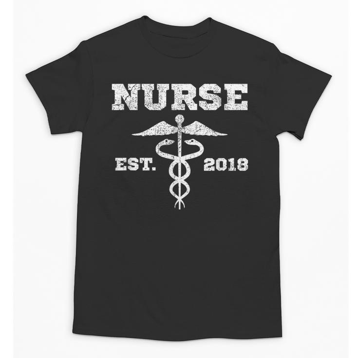Nurse Nursing Graduation T Shirt Nurse Est 2018 Unisex T-Shirt