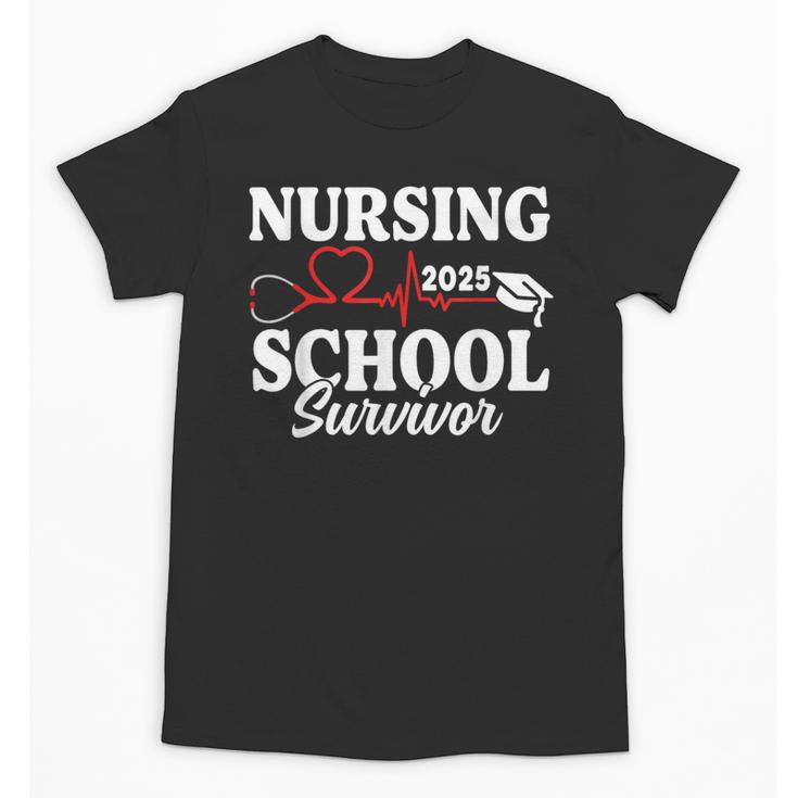 Nursing School Survivor 2025 RN ER Graduation Nurse Grad Unisex T-Shirt