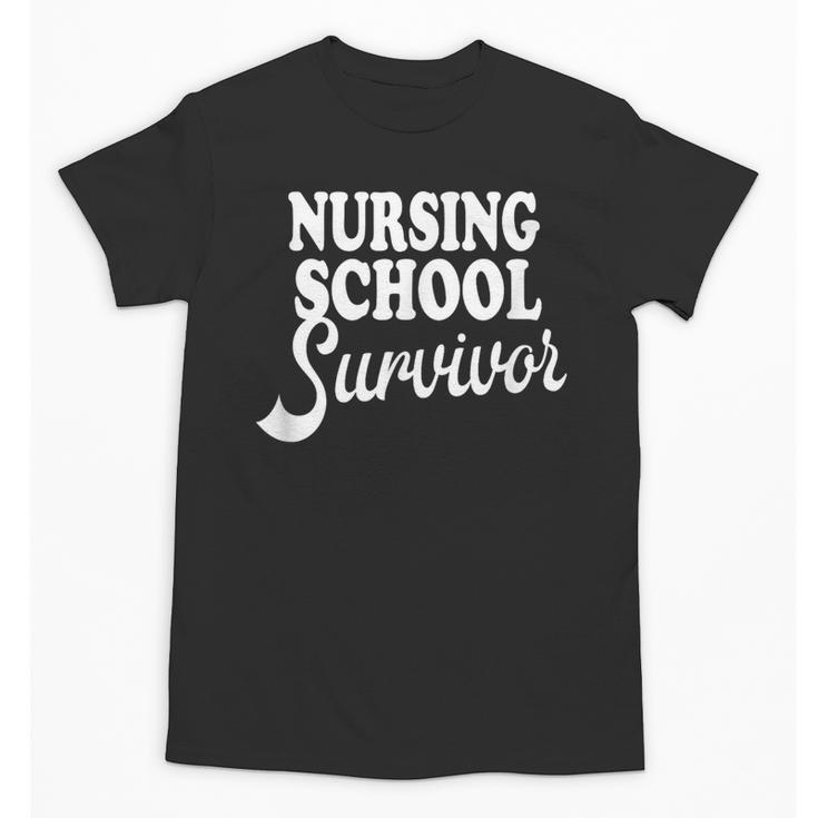 Nursing School Survivor Nurse Graduation Medical T-Shirt Unisex T-Shirt