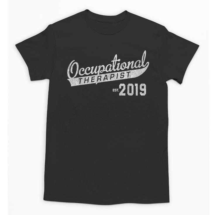 Occupational Therapy 2019 Graduation Unisex T-Shirt