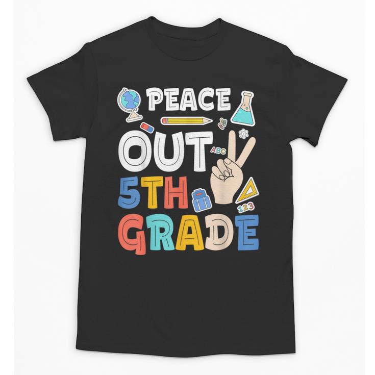 Peace Out 5th Grade Fifth Grade Graduation T-Shirt Unisex T-Shirt
