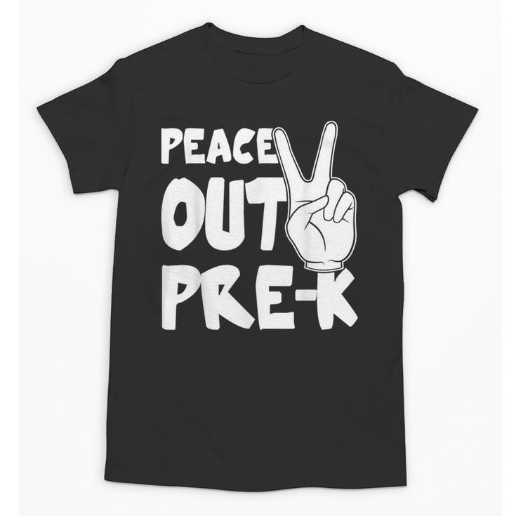 Peace Out Pre-K Great Class Of 2019 Graduation T-Shirt Unisex T-Shirt