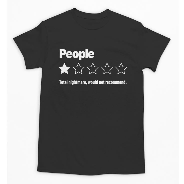 People One Star Rating Would Not Recommend Introvert Unisex T-Shirt