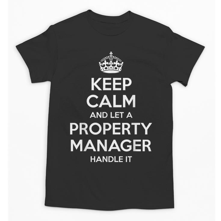Personalized Keep Calm Graduation Christmas Team PROPERTY MANAGER  Job Title Profession Birthday Unisex T-Shirt