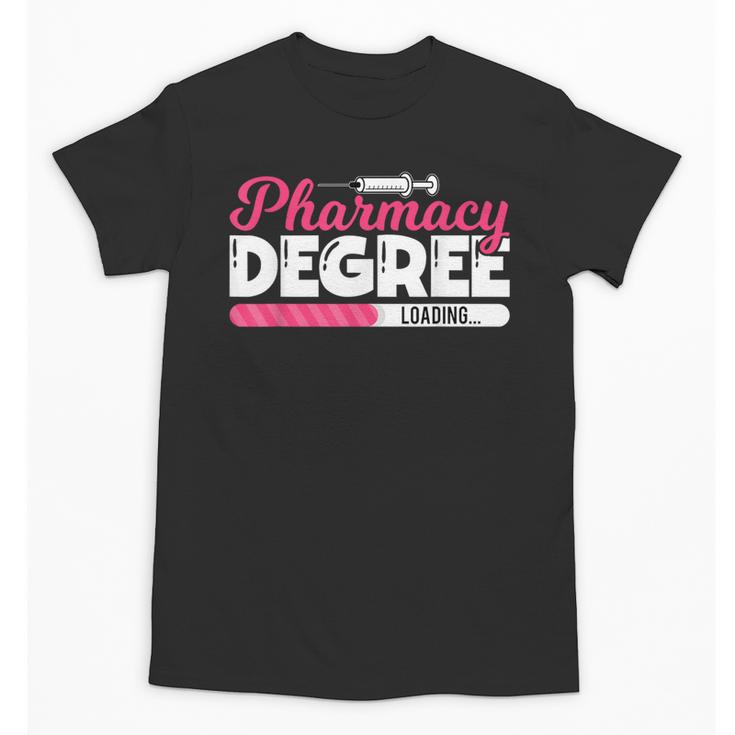 Pharmacy Degree Loading Future Pharmacist Graduation Unisex T-Shirt