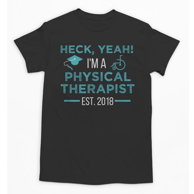 Physical Therapy Graduation Shirt PT Student DPT Grad Unisex T-Shirt