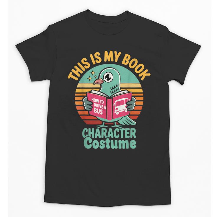 Pigeon Book Character Costume For Reading Day Unisex T-Shirt