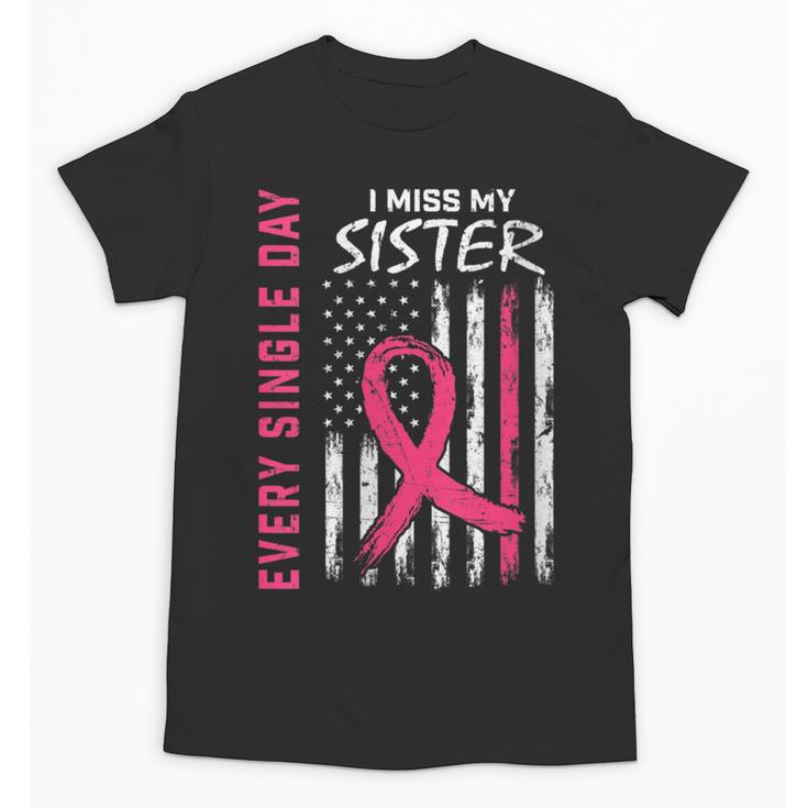 Pink In Memory Of Sister Breast Cancer Awareness Flag Unisex T-Shirt
