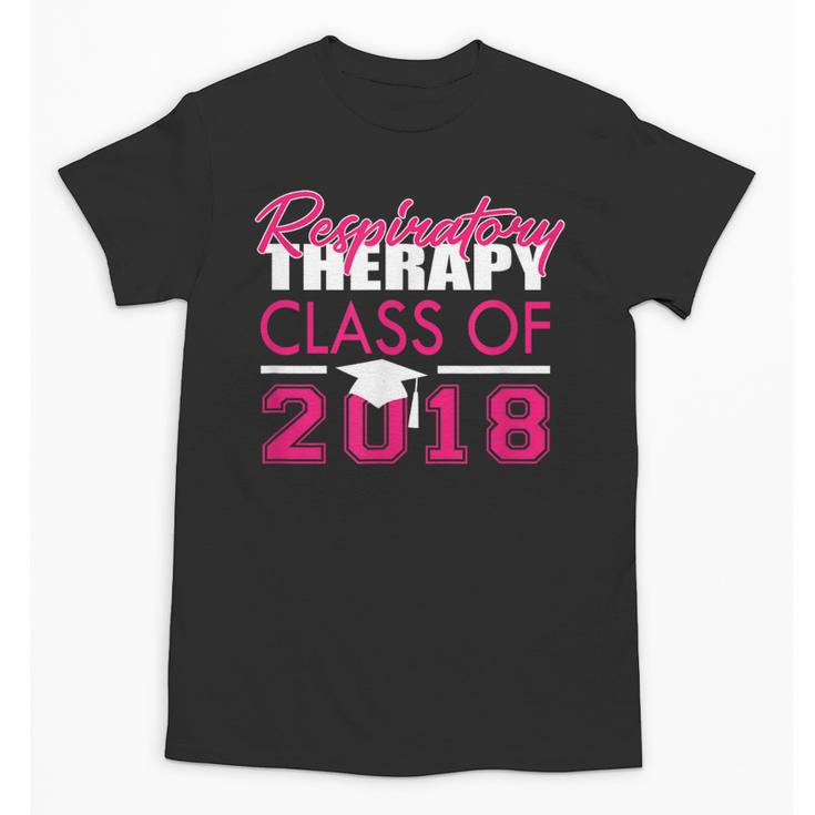 Pink Respiratory Therapist Class Of 2018 Graduation T Shirt Unisex T-Shirt