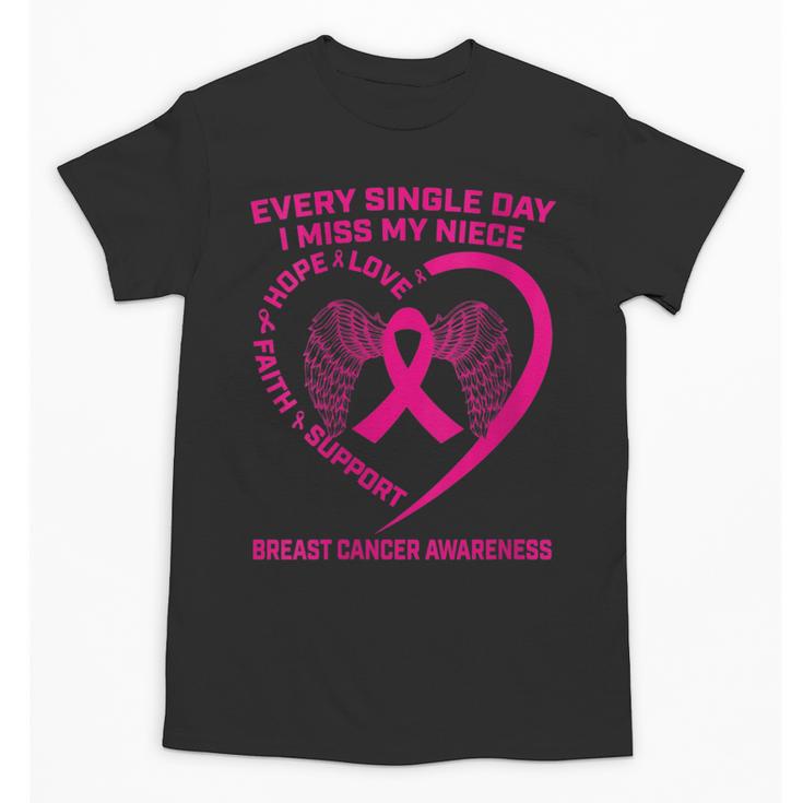 Pink Ribbon In Memory Of My Niece Breast Cancer Awareness Unisex T-Shirt