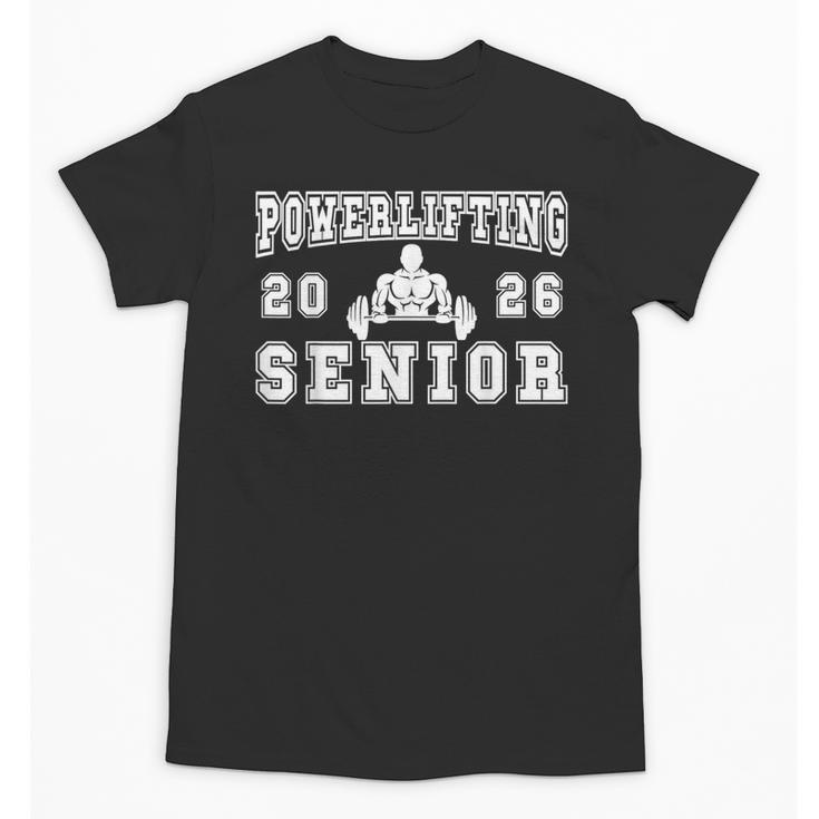 Powerlifting Senior Night Powerlifting 2026 Graduation 1 Unisex T-Shirt