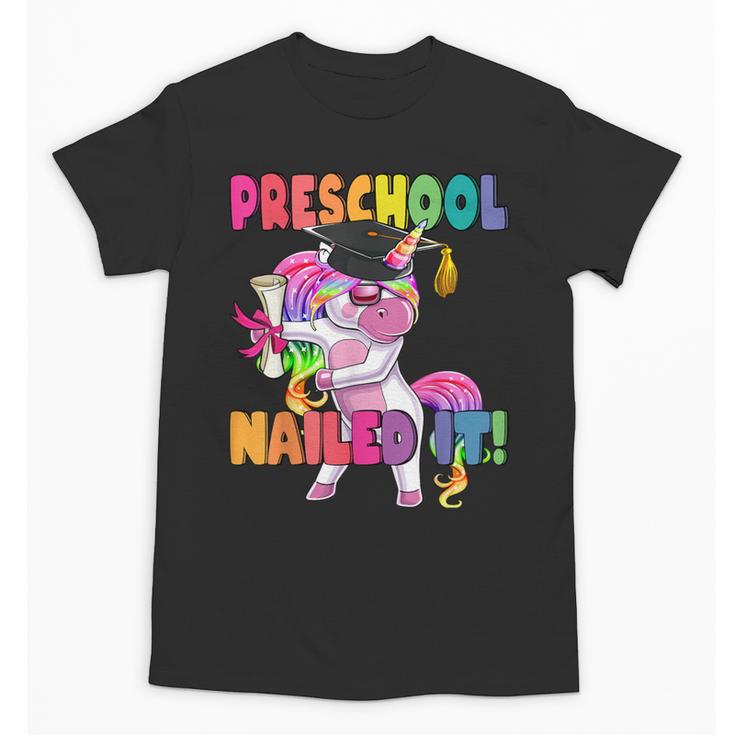 Preschool Nailed It Flossing Unicorn Graduation Shirt Unisex T-Shirt