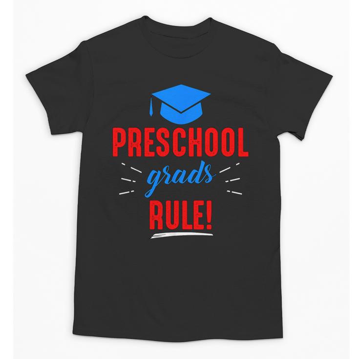 Preschooler Graduation Grad Cap Preschool Grads Rule Unisex T-Shirt