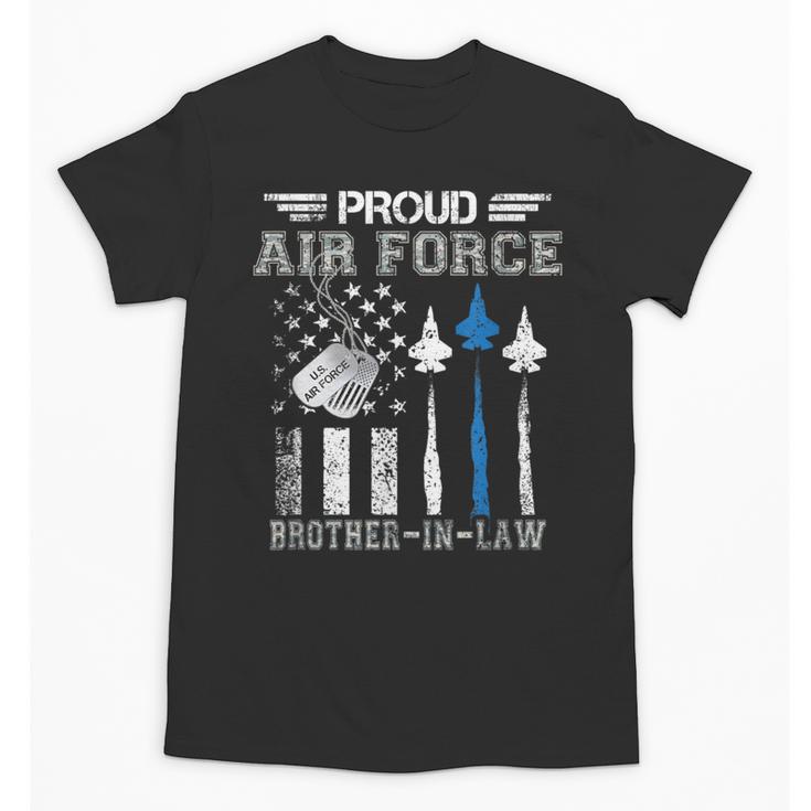 Proud Air Force Brother-In-Law US Air Force Graduation Unisex T-Shirt