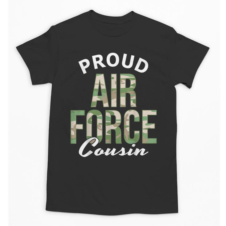 Proud Air Force Cousin Deployment Homecoming Graduation Unisex T-Shirt