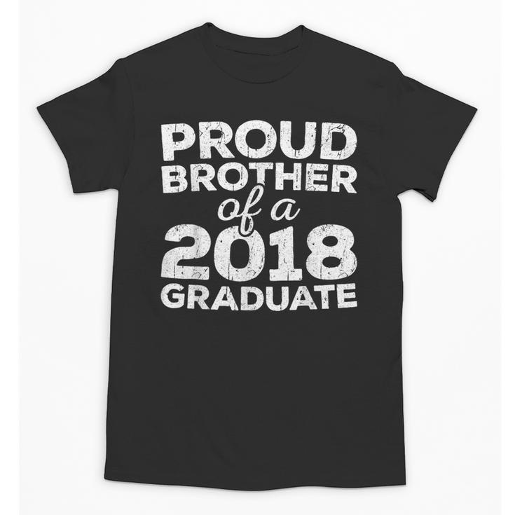 Proud Brother Of A 2018 Graduate Class Graduation Unisex T-Shirt