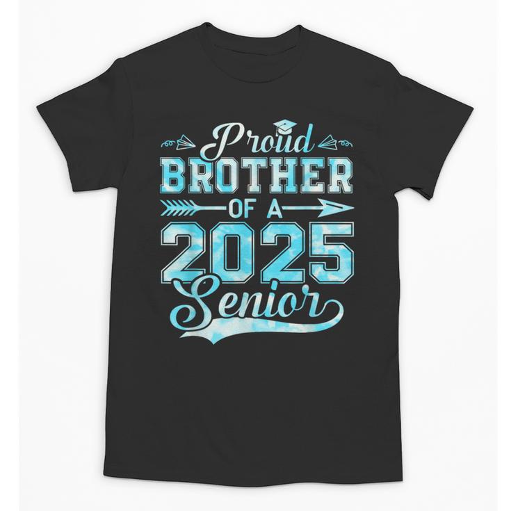 Proud Brother Of a 2025 Senior Graduate Graduation Unisex T-Shirt