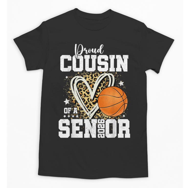 Proud Cousin Of A 2026 Senior Basketball Graduation Leopard Unisex T-Shirt
