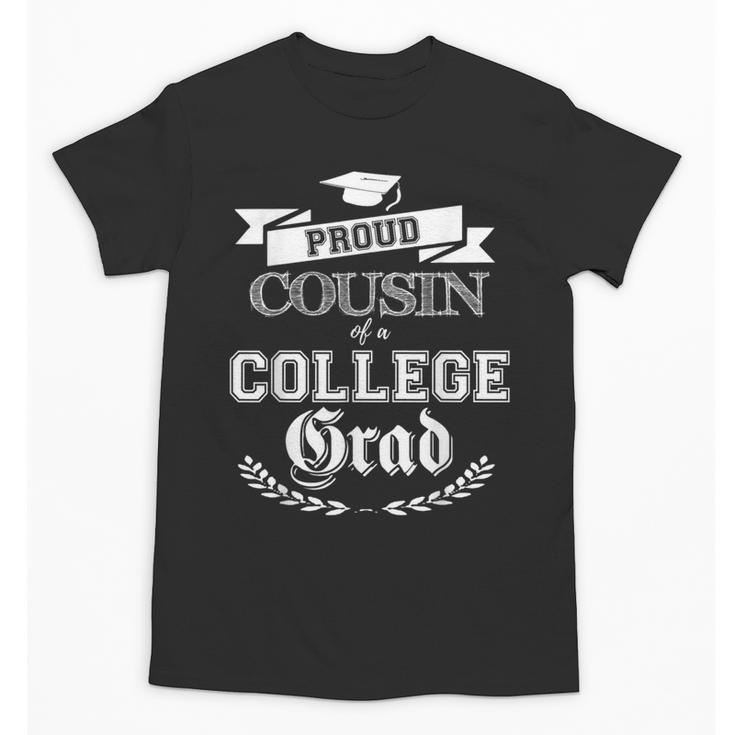 Proud Cousin Of College Grad 2019 Family Graduation Shirt Unisex T-Shirt