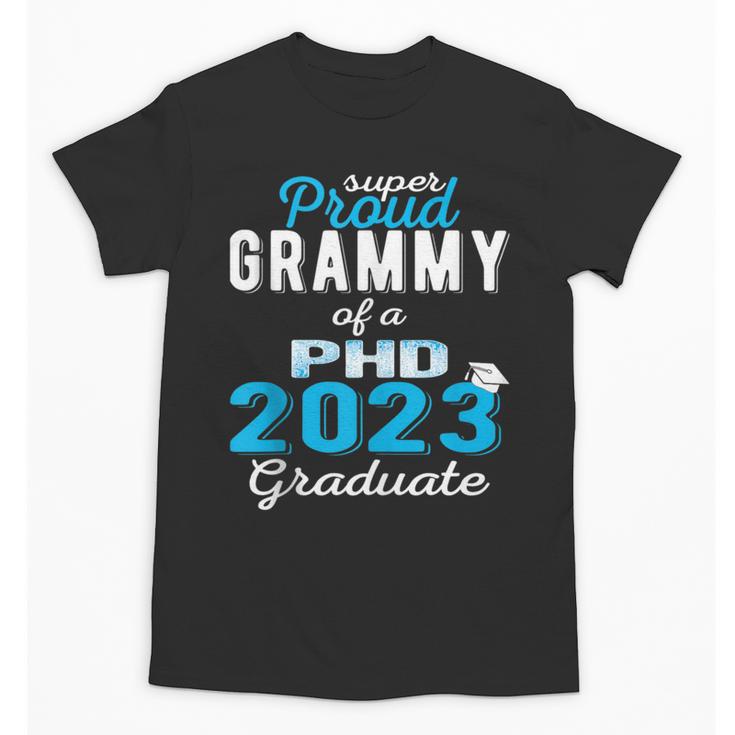 Proud Grammy Class Of 2023 PHD Graduate Doctorate Graduation Unisex T-Shirt
