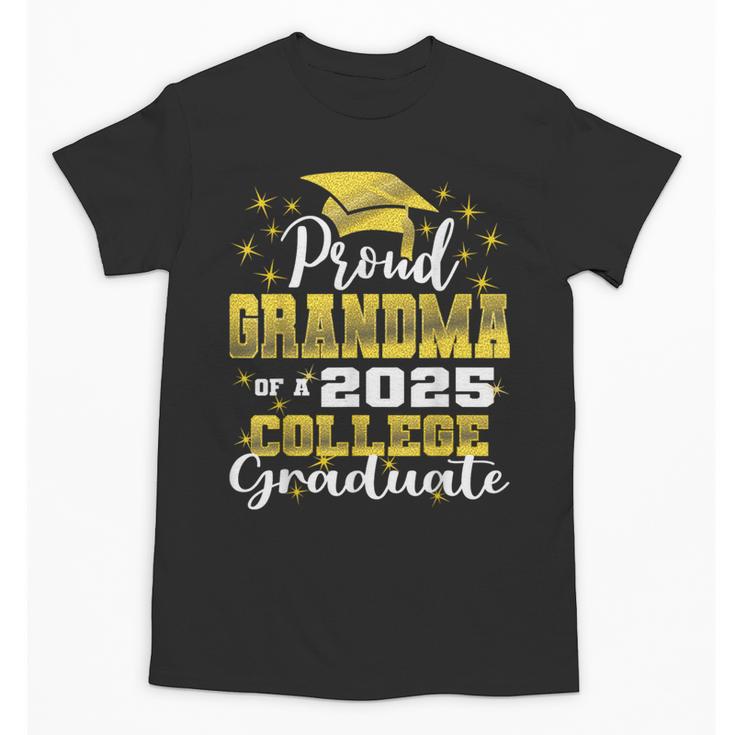Proud Grandma Of 2025 College Graduate Family 24 Graduation Unisex T-Shirt