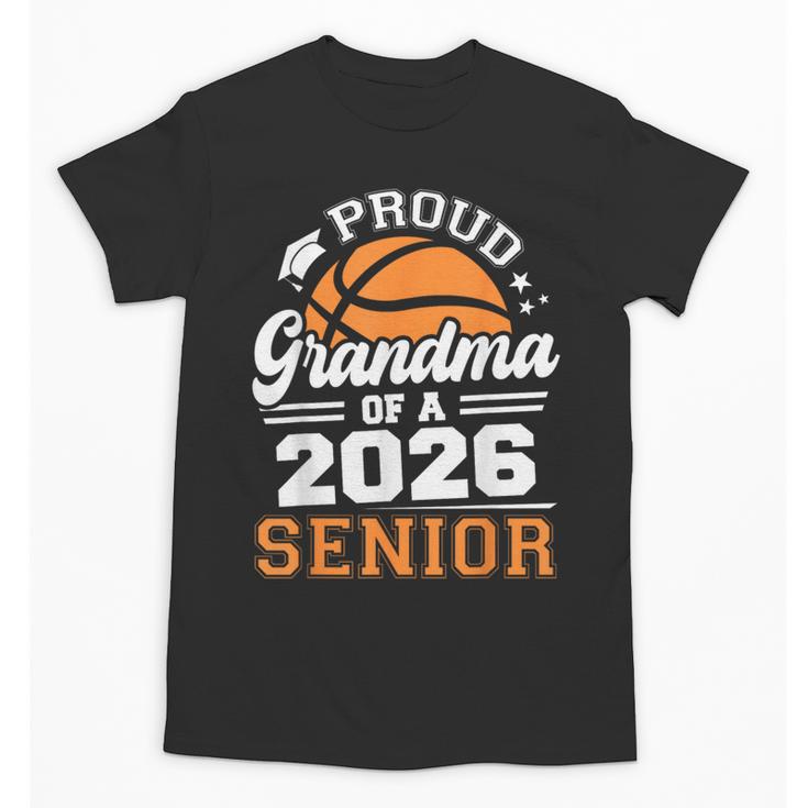 Proud Grandma Of A 2026 Senior Basketball Graduation Unisex T-Shirt
