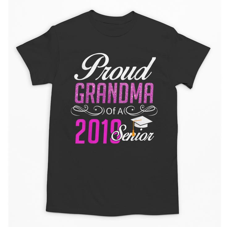 Proud GRANDMA Of A Class 2019 Senior Graduation Unisex T-Shirt
