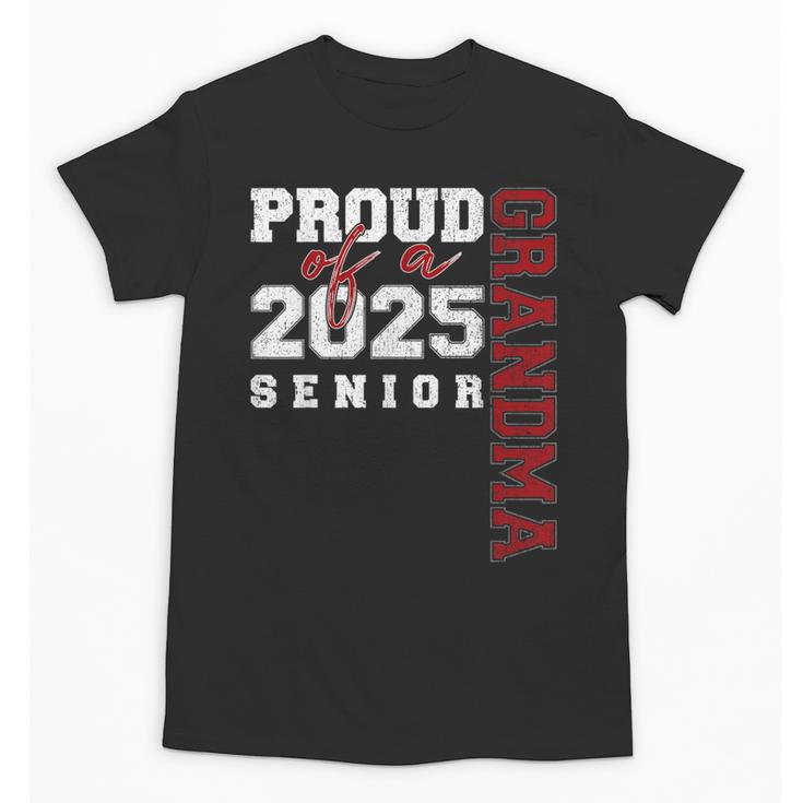 Proud Grandma Of A Class Of 2025 Senior Graduation 25 Unisex T-Shirt