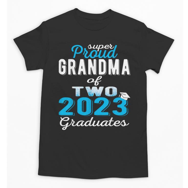 Proud Grandma Of Two 2023 Graduate Class 2023 Graduation Unisex T-Shirt