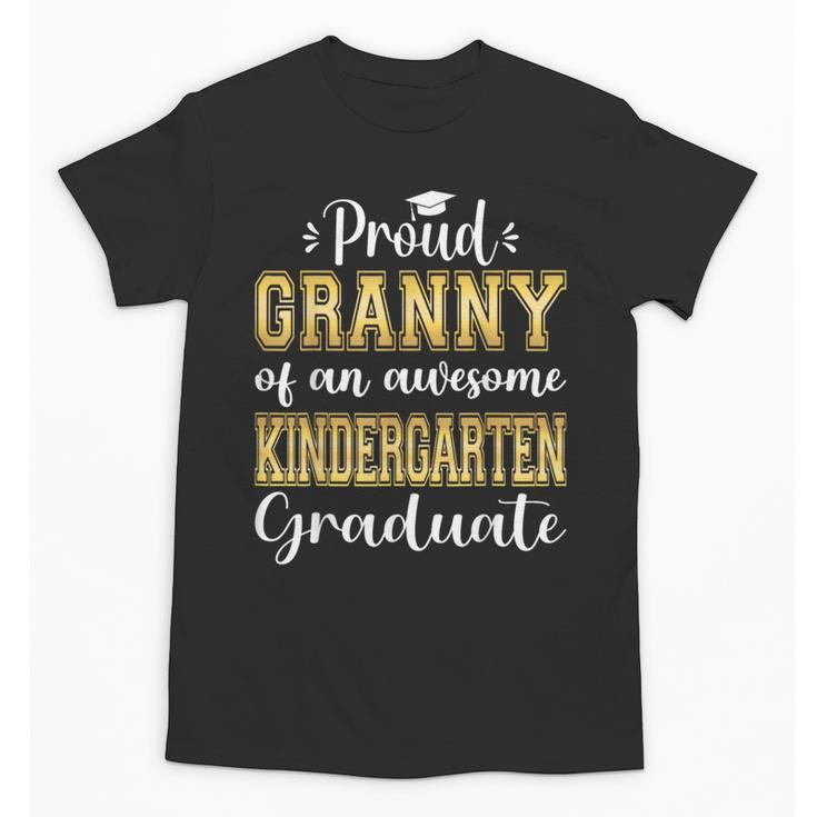 Proud Granny Of Kindergarten Graduate 2024 Graduation Granny Unisex T-Shirt