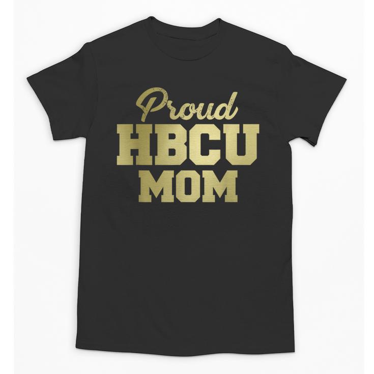 Proud HBCU Mom Graduation College Unisex T-Shirt