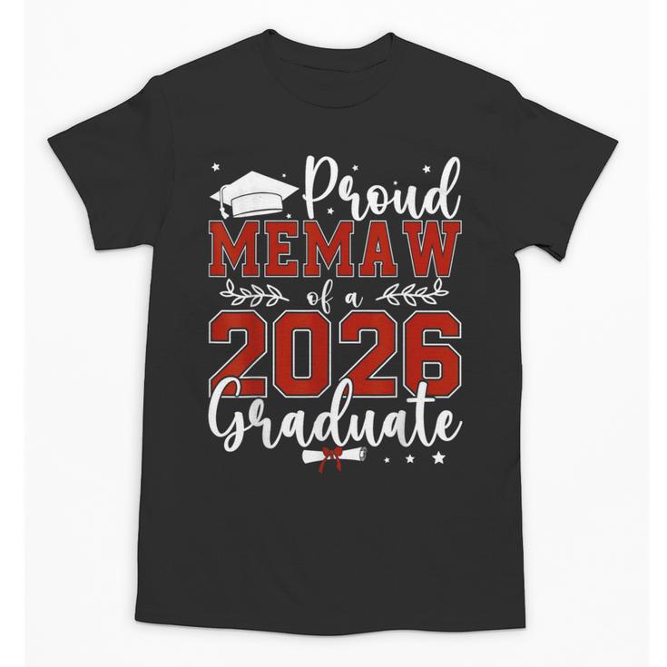 Proud Memaw Of a Class Of 2026 Graduate For Graduation Unisex T-Shirt