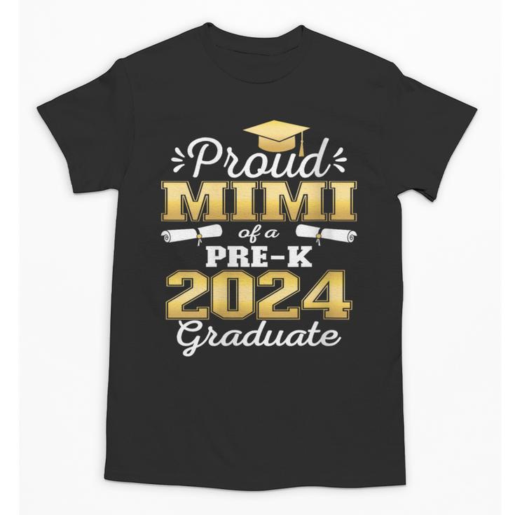 Proud Mimi Of Pre K School Graduate 2024 Graduation Mimi Unisex T-Shirt