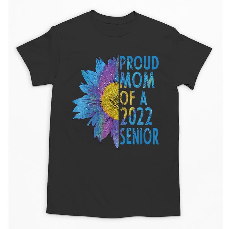Proud Mom Of a 2022 Senior Shirt Graduation 2022 Women's Unisex T-Shirt