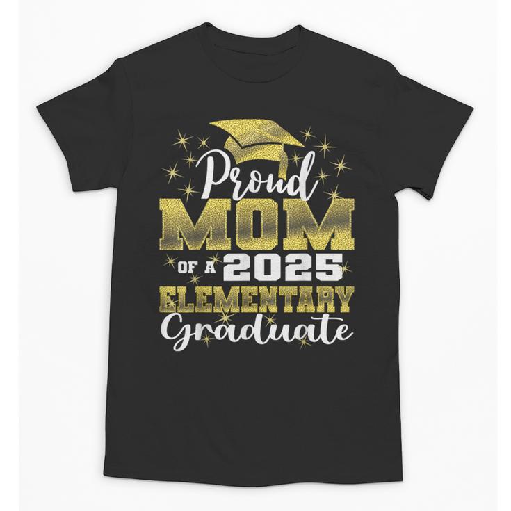 Proud Mom Of 5th Grade Graduate 2025 Elementary Graduation Unisex T-Shirt