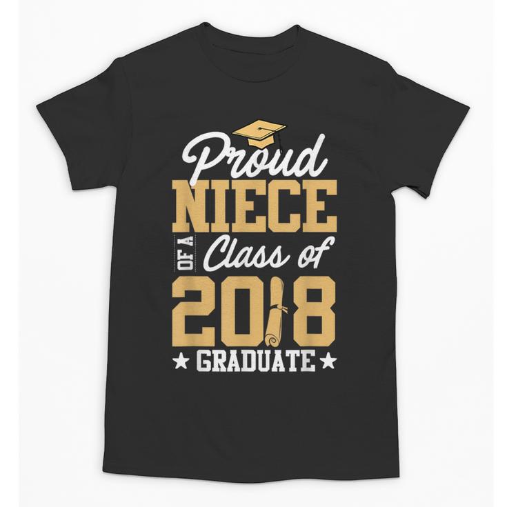 Proud Niece Graduation Shirts For Family 2018 Unisex T-Shirt