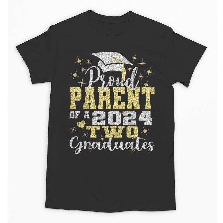 Proud Parent Of Two 2024 Graduate Class 2024 Graduation Unisex T-Shirt
