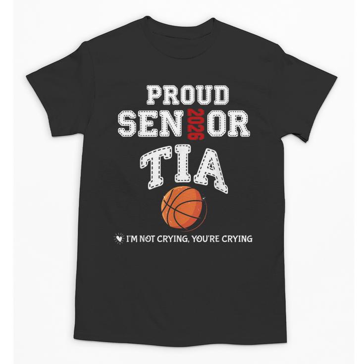 Proud Senior Tia 2026 Graduation Basketball Player Unisex T-Shirt