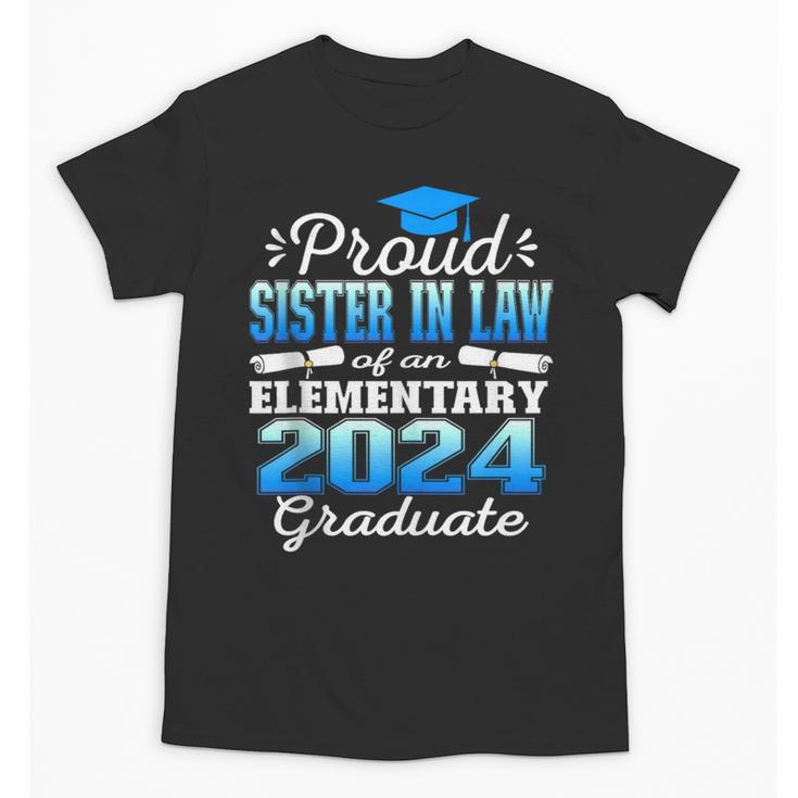 Proud Sister In Law Of 5th Grade Graduate 2024 Graduation Unisex T-Shirt