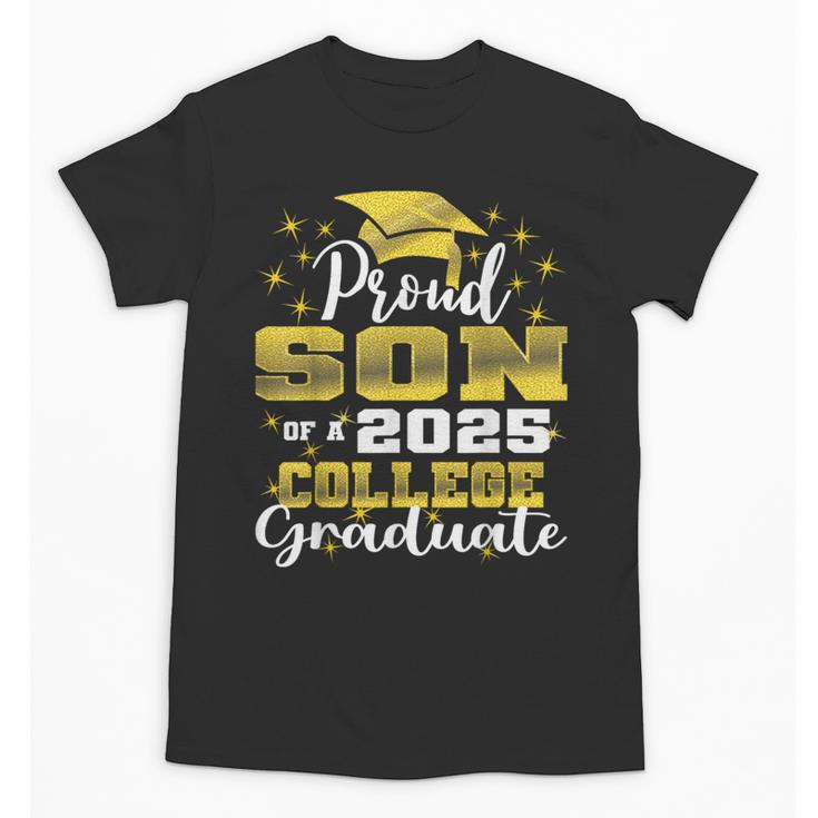 Proud Son Of 2025 College Graduate Family 24 Graduation Unisex T-Shirt