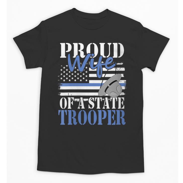 Proud Wife Of a State Trooper Police Officer Graduation Unisex T-Shirt