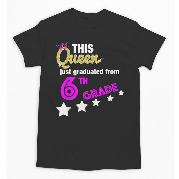 Queen 6th Grade Graduation  For Girls Unisex T-Shirt