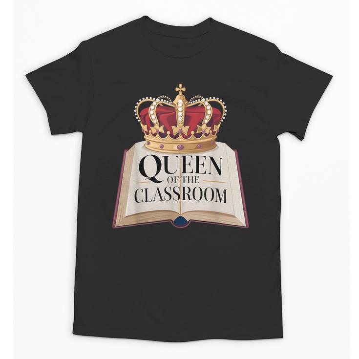 Queen Of The Classroom Appreciation Royal Crown Book Unisex T-Shirt