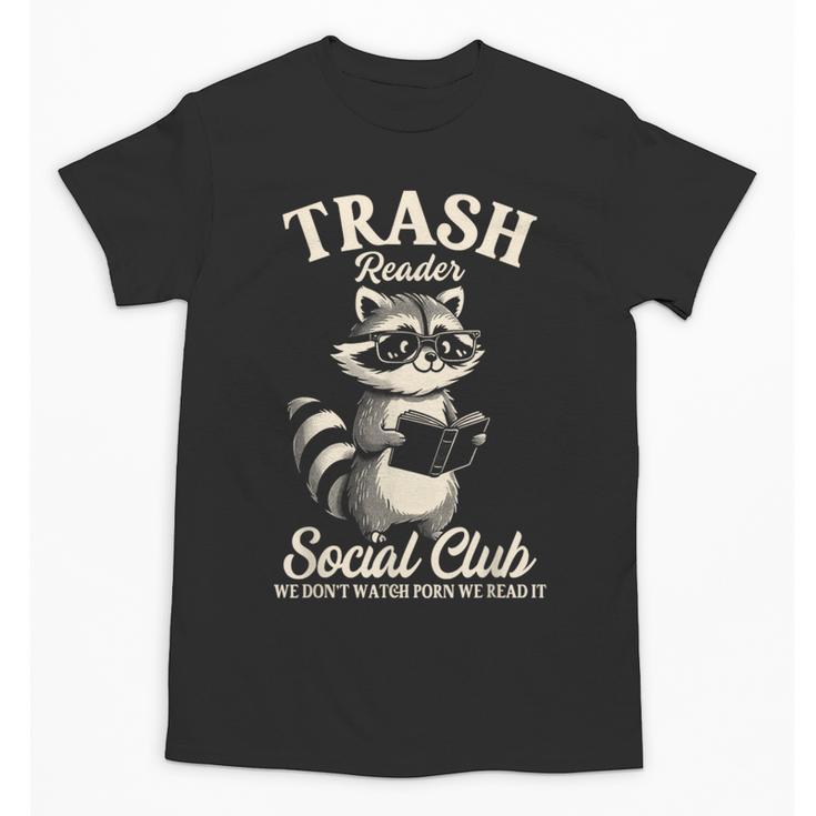 Raccoon Bookworm Readers Library Smut Reader Spicy Book Romance Rash Reader Social Club Unisex T-Shirt